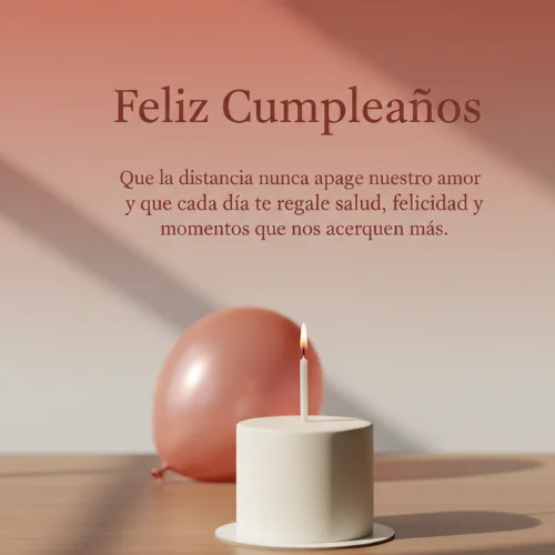 Distancia Feliz Cumpleaños Amor