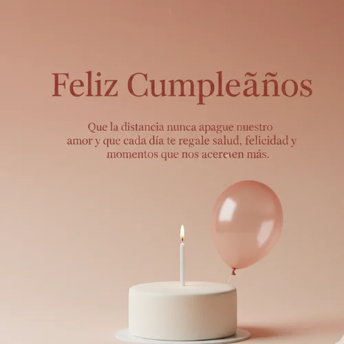 Distancia Feliz Cumpleaños Amor