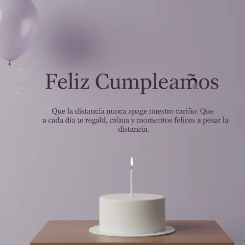 Feliz Cumpleaños Amor a la Distancia