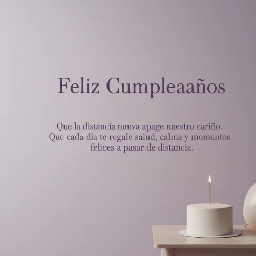 Feliz Cumpleaños Amor a la Distancia