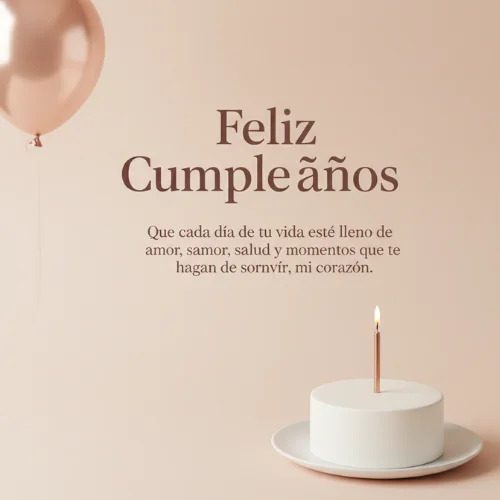 Feliz Cumpleaños Amor de mi Corazón