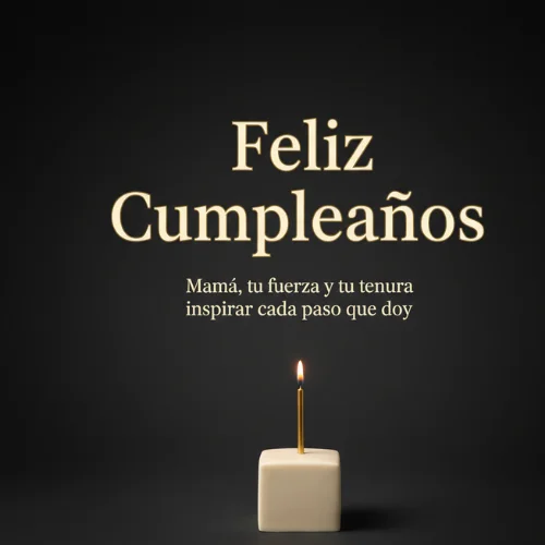 Feliz Cumpleaños Mamá con Amor