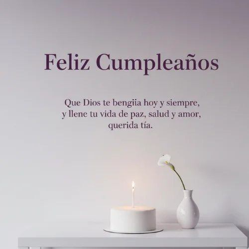 Feliz Cumpleaños tía que Dios Te Bendiga