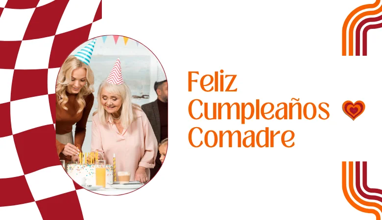 Feliz Cumpleaños Comadre