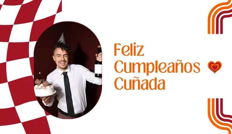 Feliz Cumpleaños Cuñada