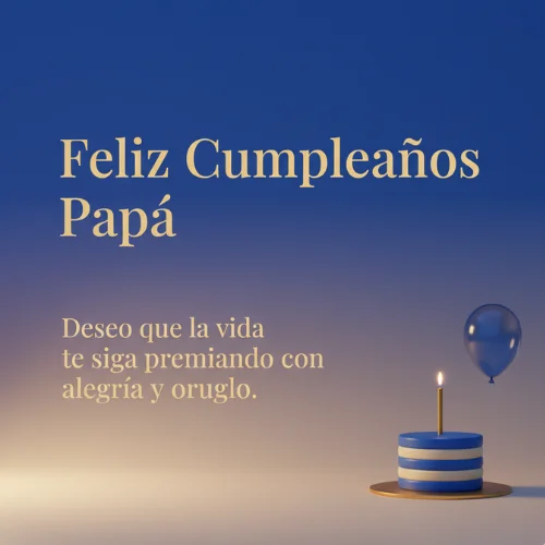 Feliz Cumpleaños Papá