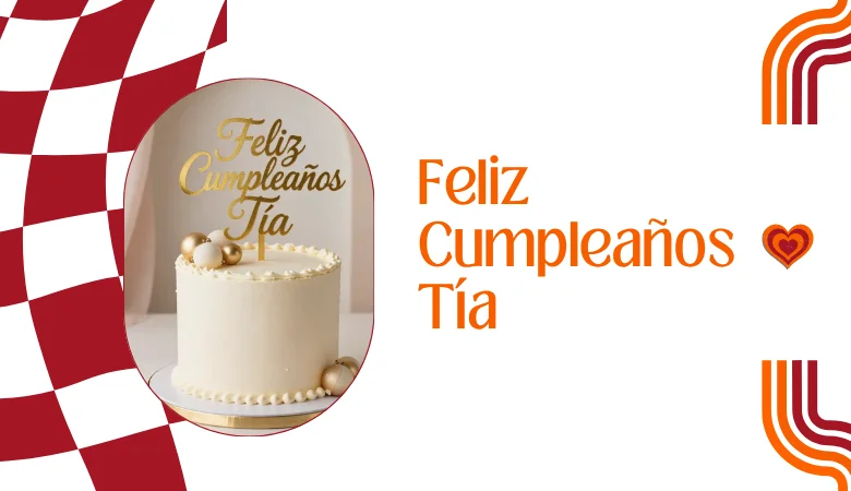 Feliz Cumpleaños Tía