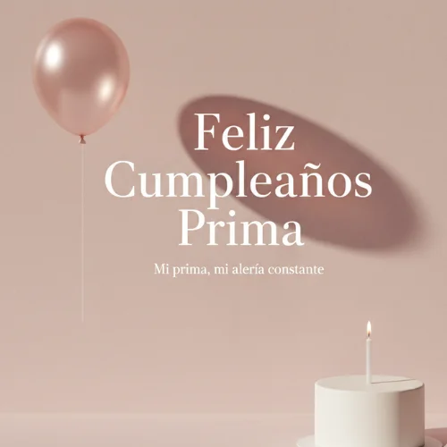 feliz cumpleaños a mi prima