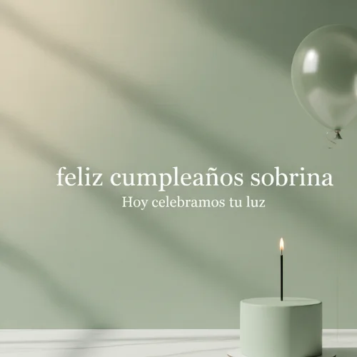feliz cumpleaños sobrina para whatsapp