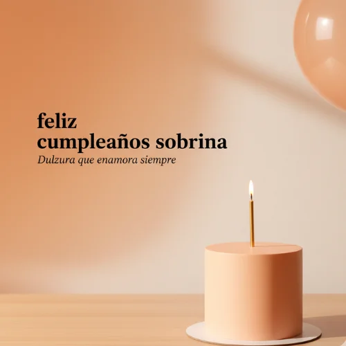 feliz cumpleaños sobrina preciosa