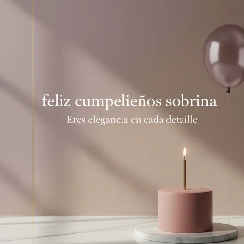 frases de feliz cumpleaños para mi sobrina