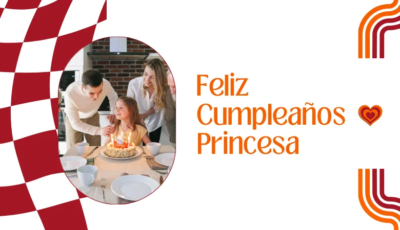 Feliz Cumpleaños Princesa