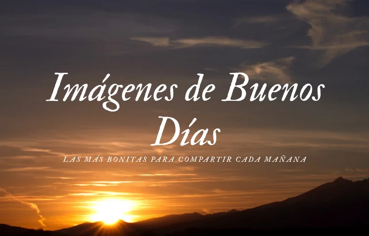 Imágenes de Buenos Días