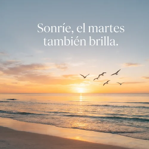 Buenos Días Martes